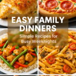 easy family dinners